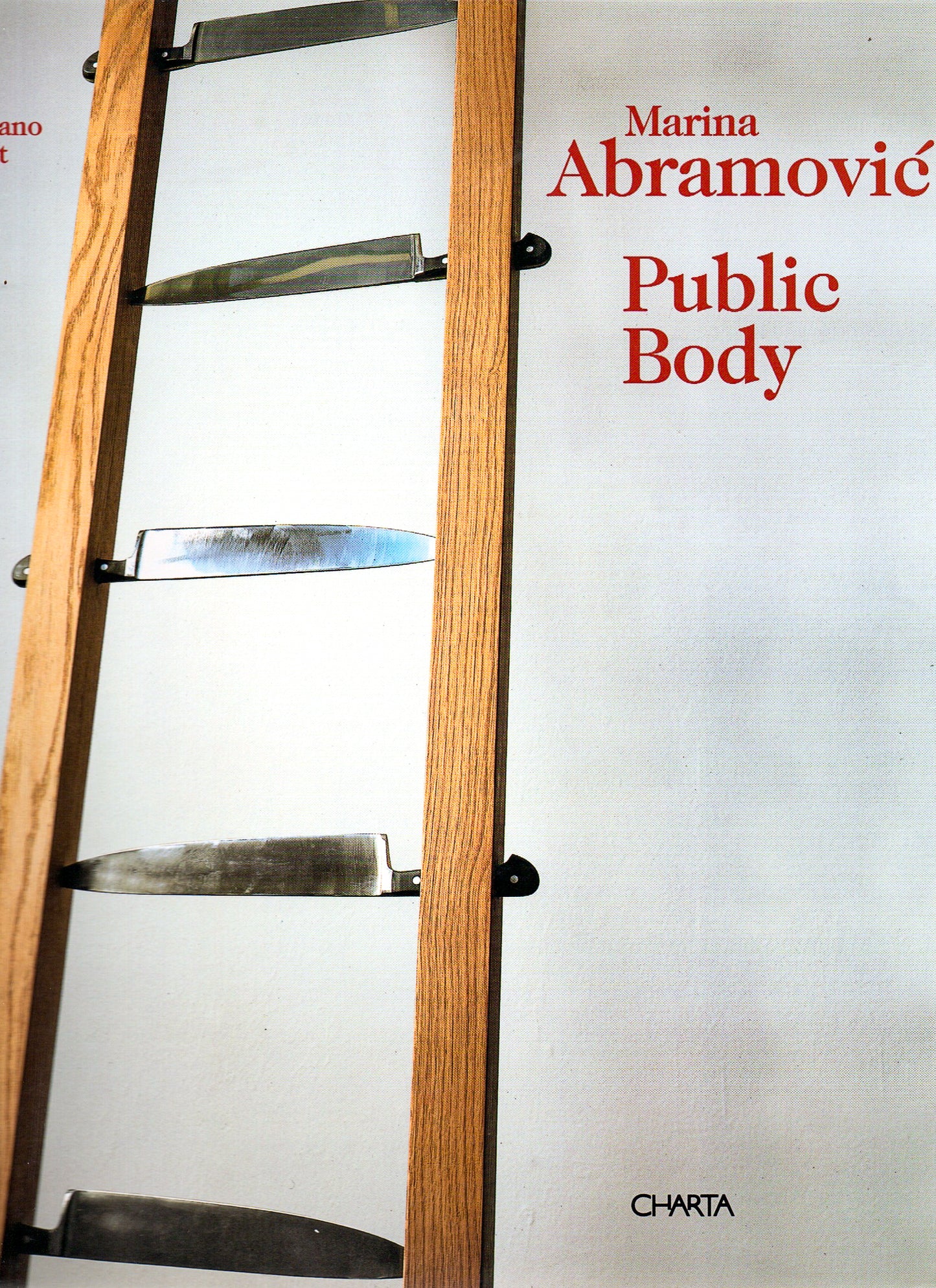 Marina Abramović: Artist Body + Public Body