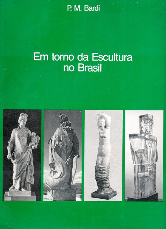 Em torno da Escultura no Brasil