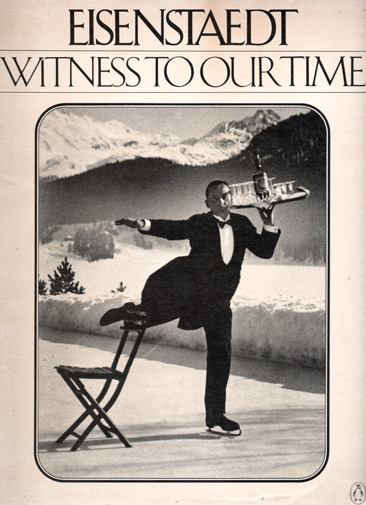 Eisenstaedt: Witness To Our Time