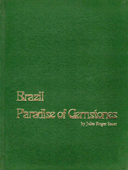 Brazil: Paradise of Gemstones