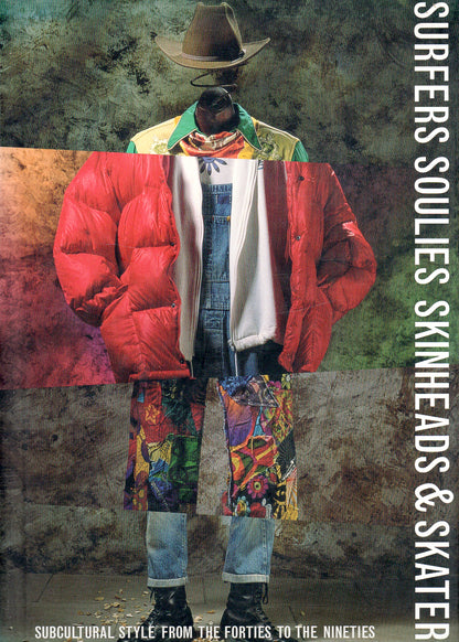 Surfers, Soulies, Skinheads and Skaters