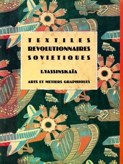 Textiles Revolutionnaires Sovietiques