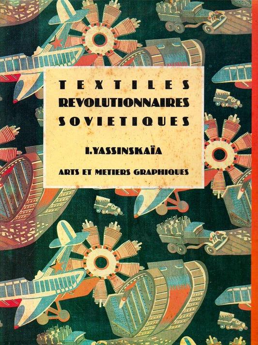 Textiles Revolutionnaires Sovietiques