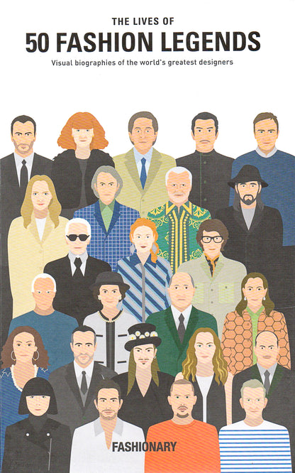 The Lives of 50 Fashion Legends