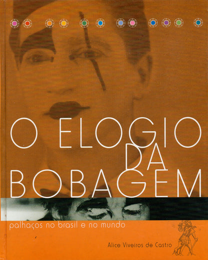 O Elogio da Bobagem