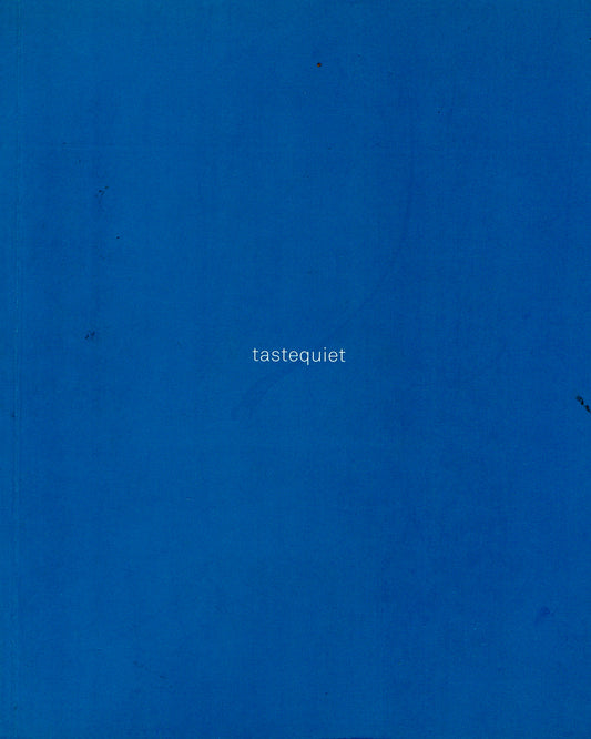 Tastequiet I